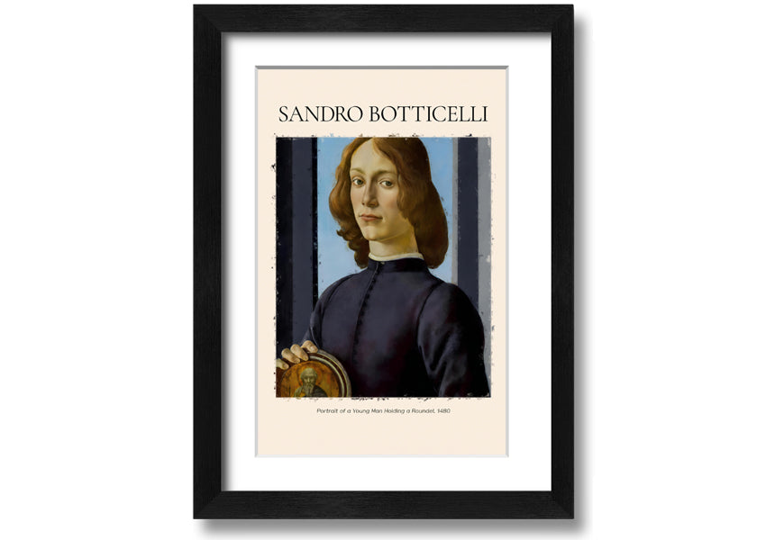 A detailed reproduction of Botticelli's Portrait Of A Young Man Holding A Roundel, showcasing vibrant colors and intricate details.